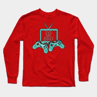 1V1 ME BRO Long Sleeve T-Shirt